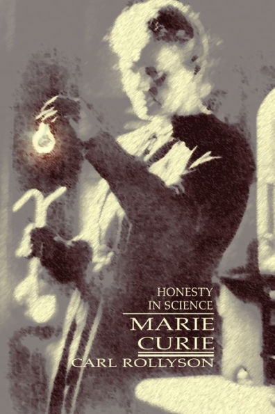 Marie Curie: Honesty Science