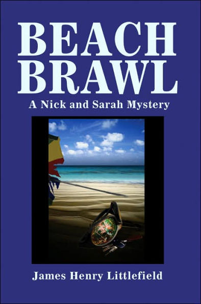 Beach Brawl: A Nick and Sarah Mystery