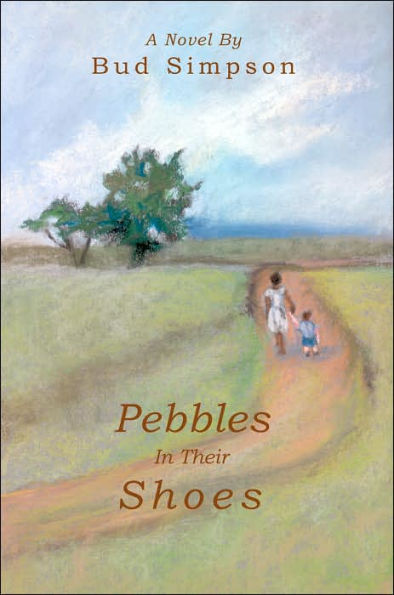 Pebbles Their Shoes: A Novel