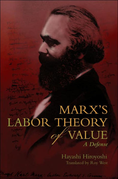 Marx's Labor Theory of Value: A Defense