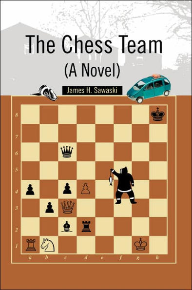 The Chess Team (A Novel)