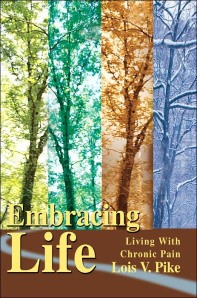 Embracing Life: Living with Chronic Pain