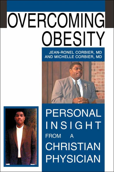 Overcoming Obesity: Personal Insight from a Christian Physician