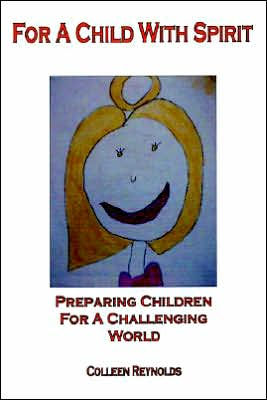 For a Child with Spirit: Preparing Children for a Challenging World