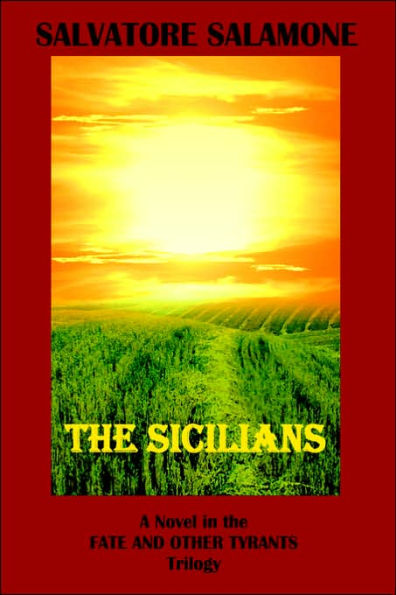the Sicilians: A Novel Fate and Other Tyrants Trilogy