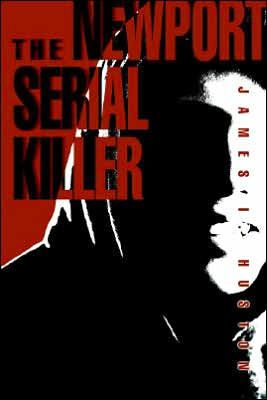 The Newport Serial Killer