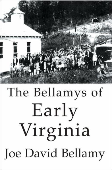 The Bellamys of Early Virginia