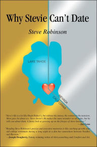 Title: Why Stevie Can't Date, Author: Steve Robinson