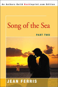 Title: Song of the Sea: Part Two, Author: Jean Ferris