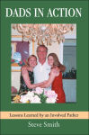 Alternative view 1 of Dads in Action: Lessons Learned by an Involved Father
