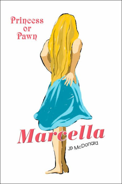 Marcella: Princess or Pawn