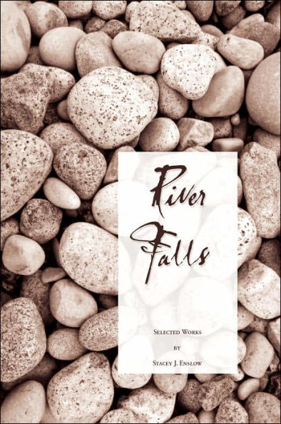 River Falls: Selected Works