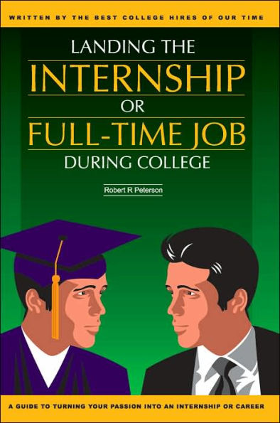 Landing the Internship or Full-Time Job During College