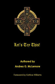Title: Let's Try This!, Author: Andrea G McLemore