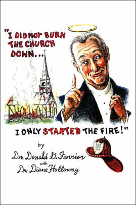 I Did Not Burn The Church Down I Only Started The Fire By