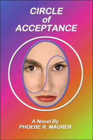 Title: Circle of Acceptance, Author: Phoebe R Maurer