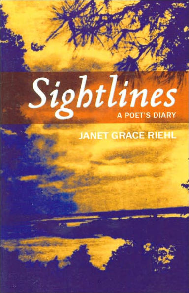 Sightlines: A Poet's Diary