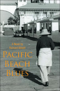 Title: Pacific Beach Blues, Author: Richard Abbott