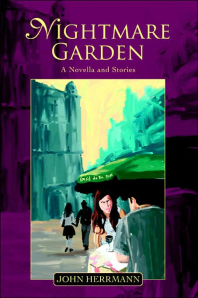 Nightmare Garden: A Novella and Stories