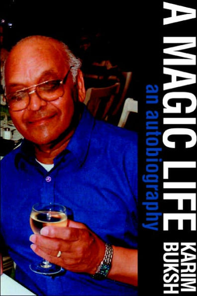 A Magic Life: An Autobiography