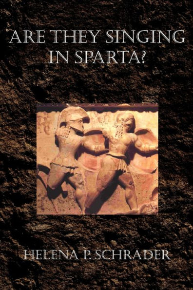 Are They Singing in Sparta?