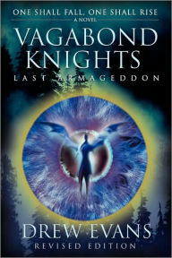 Title: Vagabond Knights: Last Armageddon, Author: Drew Evans