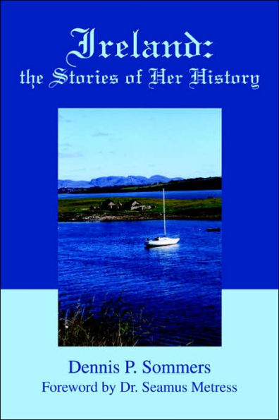 Ireland: the Stories of Her History