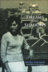 Title: Dreams and Shadows, Author: Radka Yakimov