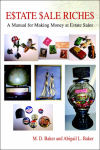 Alternative view 1 of Estate Sale Riches: A Manual for Making Money at Estate Sales