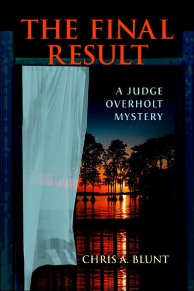 The Final Result: A Judge Overholt Mystery