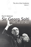 Alternative view 1 of Sir Georg Solti: His Life and Music