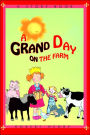 A Grand Day on the Farm