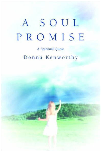 A Soul Promise: Spiritual Quest