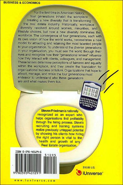 I Lost My Blackberry Down the Toilet: And Other Generational Challenges In the Workplace