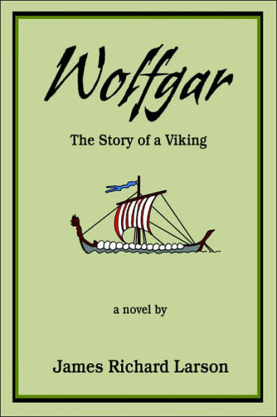 Wolfgar: The Story of a Viking