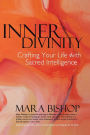 Inner Divinity: Crafting Your Life with Sacred Intelligence