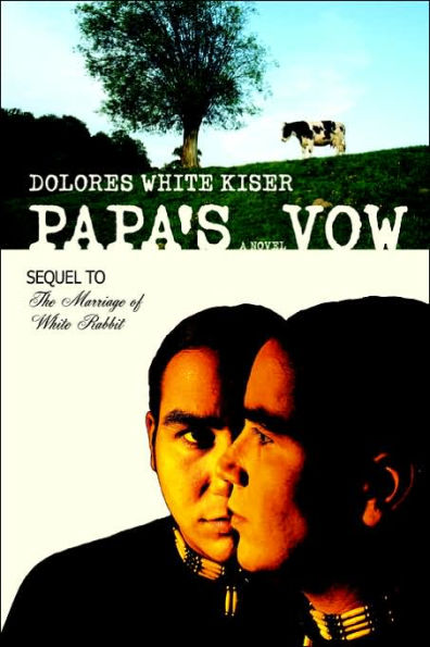 Papa's Vow: Sequel to The Marriage of White Rabbit