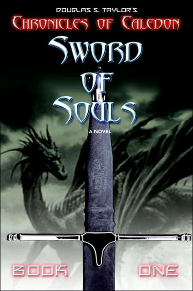 Sword of Souls: Chronicles of Caledon