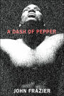 A Dash of Pepper