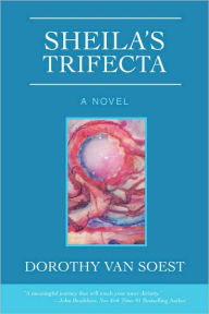 Title: Sheila's Trifecta, Author: Dorothy Van Soest