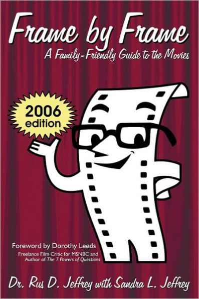 Frame by Frame: 2006-A Family-Friendly Guide to the Movies