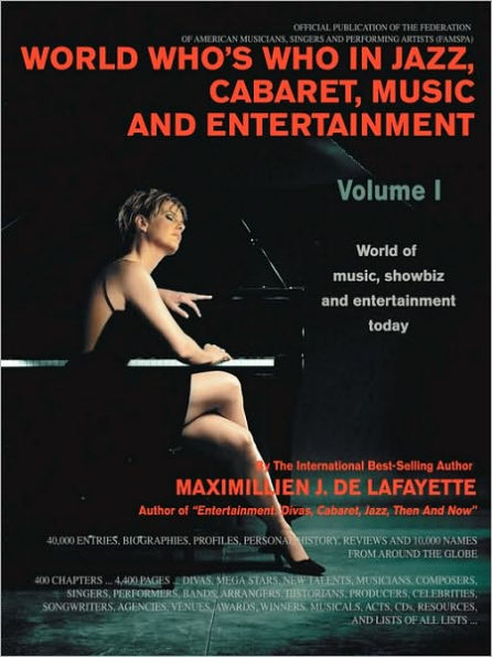 World Who's Who in Jazz, Cabaret, Music, and Entertainment: World of music, showbiz and entertainment today