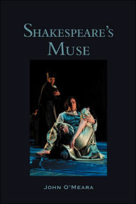 Title: Shakespeare's Muse: An Introductory Overview, Author: John O'Meara