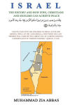 Alternative view 1 of Israel: The History and how Jews, Christians and Muslims Can Achieve Peace