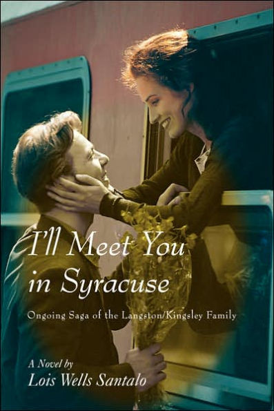 I'll Meet You Syracuse: Ongoing Saga of the Langston/Kingsley Family