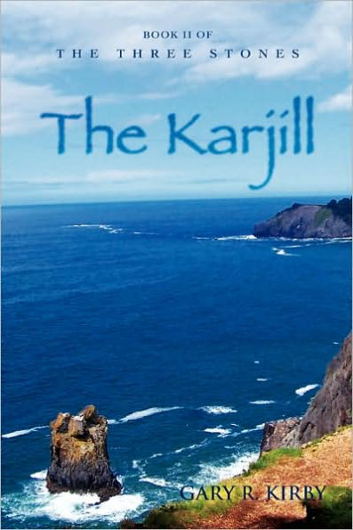 The Karjill: Book II of the Three Stones