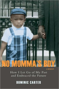 Title: No Momma's Boy, Author: Dominic Carter