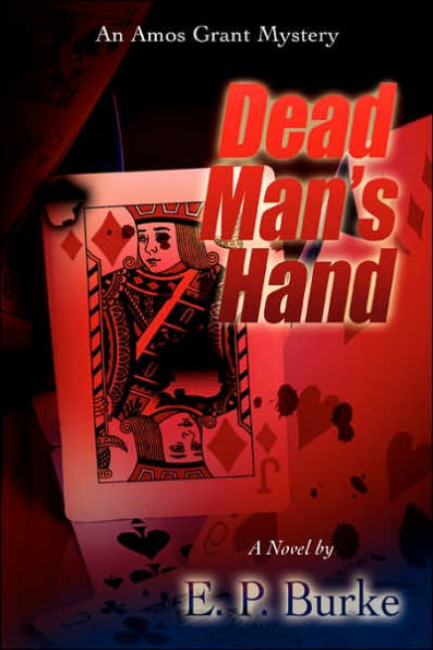 Dead Man's Hand: An Amos Grant Mystery