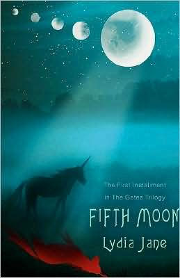 Fifth Moon: the First Installment Gates Trilogy