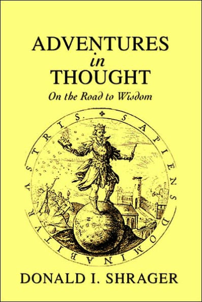 Adventures in Thought: On the Road to Wisdom